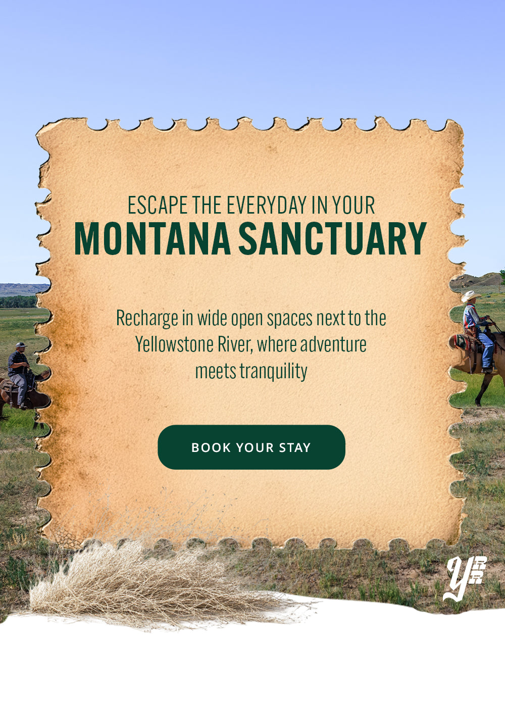 Yellowstone River Ranch graphic with horseback riders in the background and text overlay "Escape the everyday in your Montana sanctuary" 